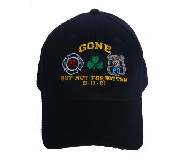 IRISH Gone But not Forgotten PD/FD 9/11 cap - Our famous gone but not forgotten ...