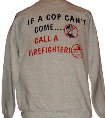 Call a Firefighter sweatshirt - This comfortable sweatshirt says it all