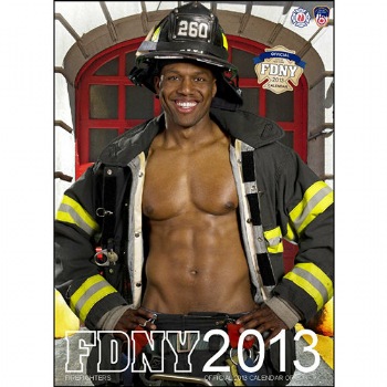 FDNY 2013 CALENDAR - Our 2013 FDNY Calendar features 12 new firefighting hunks.  You will put a smile on the face of the receiver of this gift!  A portion of the proceeds from sales of this calendar will benefit the FDNY foundation.